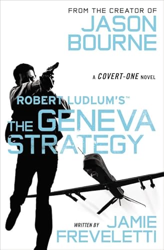 Beispielbild fr Robert Ludlums (Tm) the Geneva Strategy: 11 (Covert-One) zum Verkauf von Reuseabook