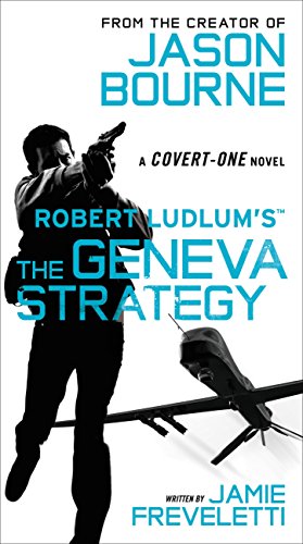 Imagen de archivo de Robert Ludlum's (TM) The Geneva Strategy (Covert-One series, 11) a la venta por Gulf Coast Books