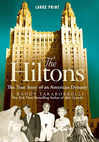 Beispielbild fr The Hiltons : The True Story of an American Dynasty zum Verkauf von Better World Books