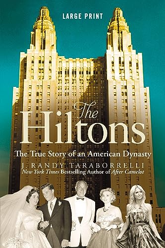 9781455582006: The Hiltons: The True Story of an American Dynasty