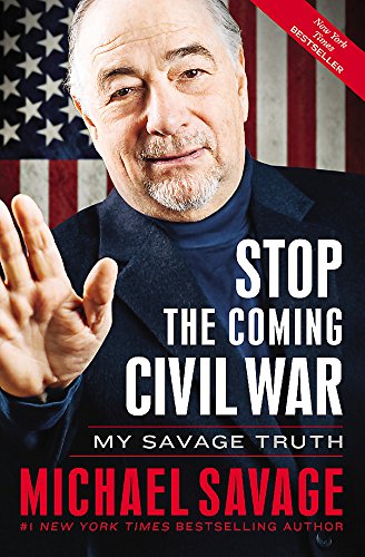 Stock image for Stop the Coming Civil War : My Savage Truth for sale by Better World Books: West