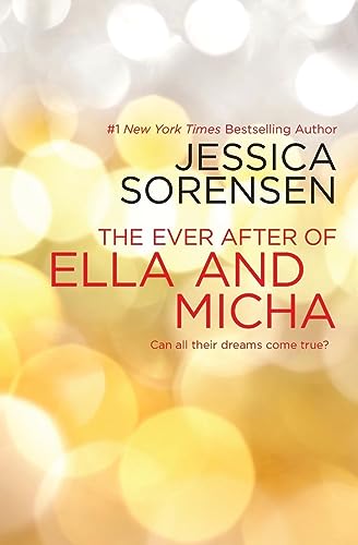 Beispielbild fr The Ever After of Ella and Micha (Ella and Micha (4)) zum Verkauf von SecondSale