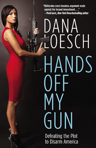 9781455584338: Hands Off My Gun: Defeating the Plot to Disarm America