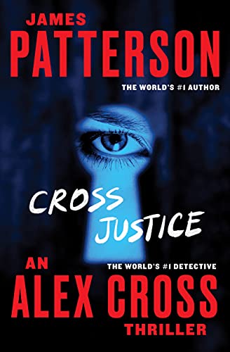 9781455585120: Cross Justice: 21 (Alex Cross Novels)