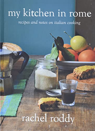 9781455585168: My Kitchen in Rome: Recipes and Notes on Italian Cooking