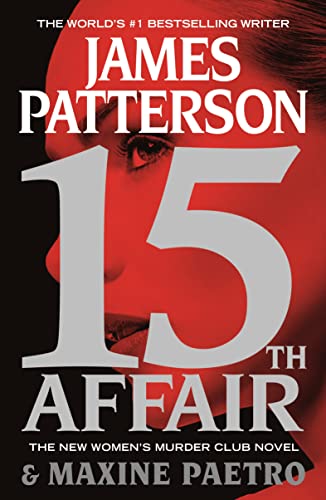 Beispielbild fr 15th Affair (A Women's Murder Club Thriller, 15) zum Verkauf von ZBK Books