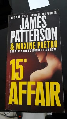 Imagen de archivo de 15th Affair (A Women's Murder Club Thriller, 15) a la venta por Reliant Bookstore