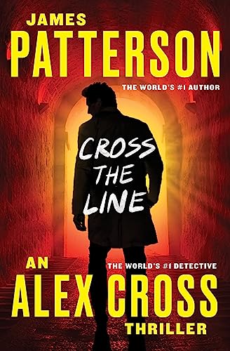 Stock image for Cross the Line (Alex Cross (22)) for sale by SecondSale