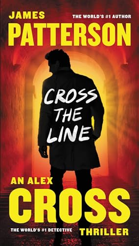 9781455585328: Cross the Line (Alex Cross, 22)