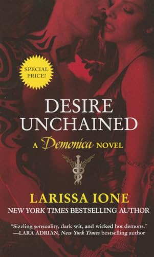 Beispielbild fr Desire Unchained : A Demonica Novel zum Verkauf von Better World Books