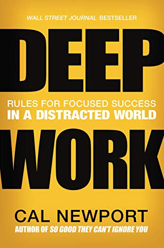 9781455586677: Deep Work: Rules for Focused Success in a Distracted World