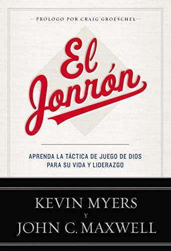 Imagen de archivo de El Jonrn / Home Run: Aprenda la tctica de juego de dios para su vida y liderazgo / Learn Gods Game Plan for Life and Leadership (Spanish Edition) a la venta por Books-FYI, Inc.