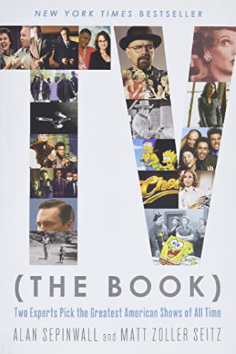 9781455588190: TV the Book: Two Experts Pick the Greatest American Shows of All Time