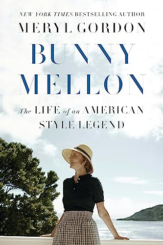 9781455588725: Bunny Mellon: The Life of an American Style Legend