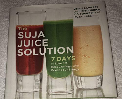 Beispielbild fr The Suja Juice Solution: 7 Days to Lose Fat, Beat Cravings, and Boost Your Energy zum Verkauf von SecondSale