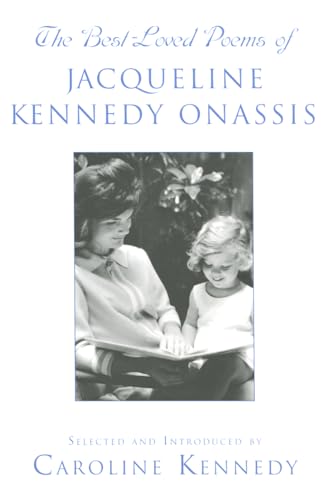Imagen de archivo de The Best Loved Poems of Jacqueline Kennedy Onassis a la venta por ThriftBooks-Dallas
