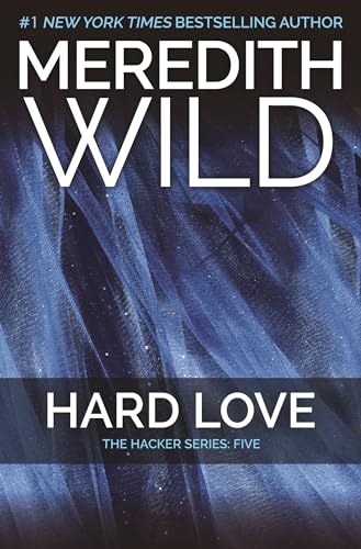 9781455591763: Hard Love: The Hacker Series #5