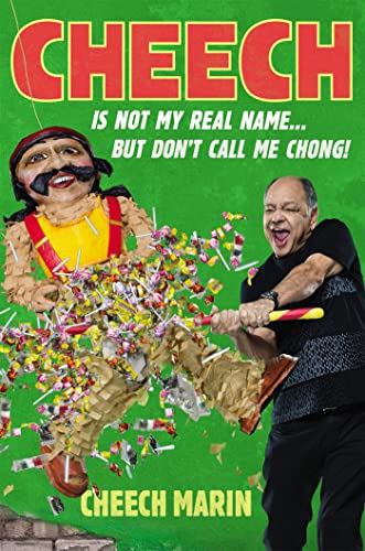 Imagen de archivo de Cheech Is Not My Real Name: .But Don't Call Me Chong a la venta por SecondSale