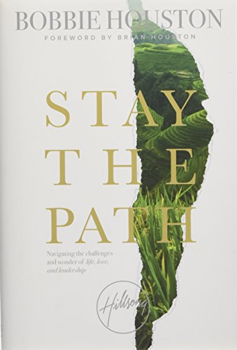 Beispielbild fr Stay the Path: Navigating the Challenges and Wonder of Life, Love, and Leadership zum Verkauf von SecondSale