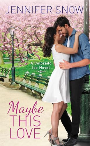 Beispielbild fr Maybe This Love (Colorado Ice, 3) zum Verkauf von SecondSale