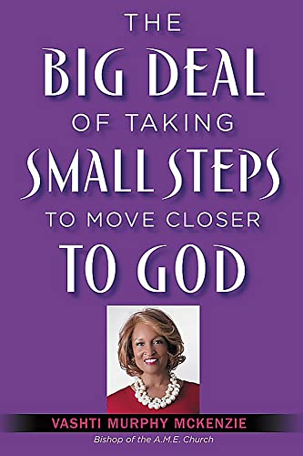 

Big Deal of Taking Small Steps to Move Closer to God