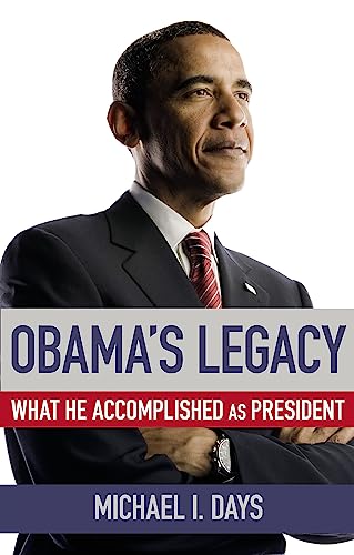 Stock image for Obama's Legacy: What He Accomplished as President for sale by SecondSale