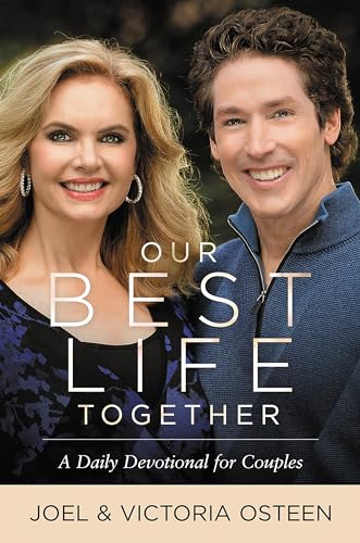 Beispielbild fr Our Best Life Together: A Daily Devotional for Couples zum Verkauf von ThriftBooks-Atlanta