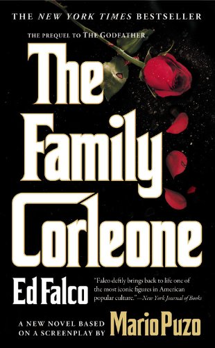 The Family Corleone. Die Corleones, engl. Ausgabe : A new novel based on the screenplay by Mario Puzo - Ed Falco