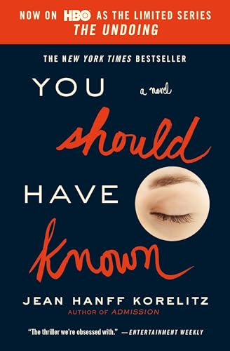 Beispielbild fr You Should Have Known: Now on HBO as the Limited Series The Undoing zum Verkauf von Gulf Coast Books