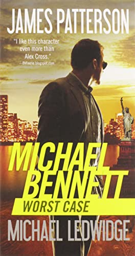 9781455599837: Worst Case (A Michael Bennett Thriller, 3)