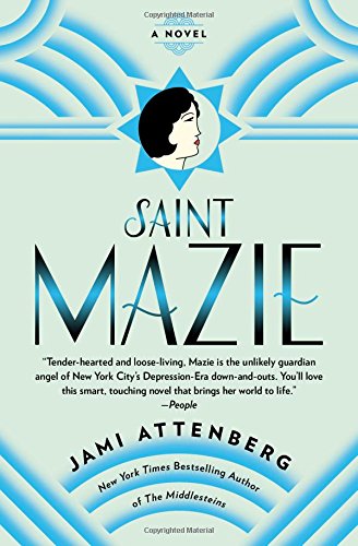 Stock image for Saint Mazie: A Novel for sale by BooksRun
