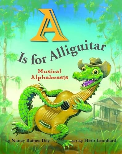 9781455615575: A Is for Alliguitar: Musical Alphabeasts