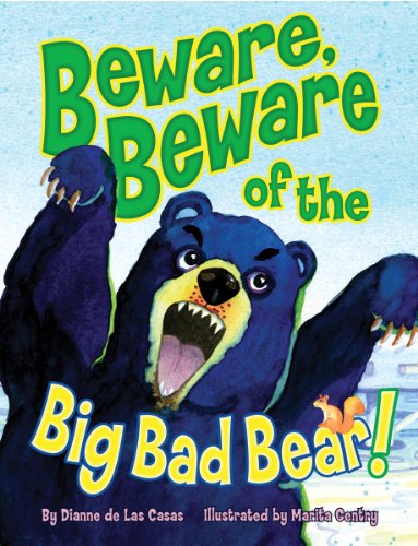 Stock image for Beware, Beware of the Big Bad Bear! for sale by Better World Books
