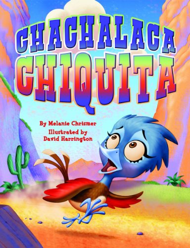Stock image for Chachalaca Chiquita for sale by WorldofBooks