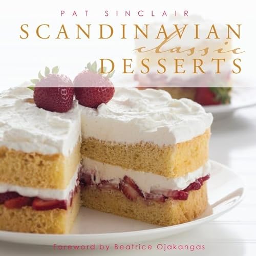 9781455617463: Scandinavian Classic Desserts (Classic Recipes Series)