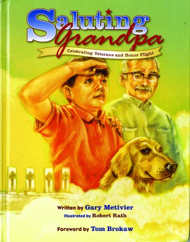 Stock image for Saluting Grandpa: Celebrating Veterans and Honor Flight for sale by Jenson Books Inc