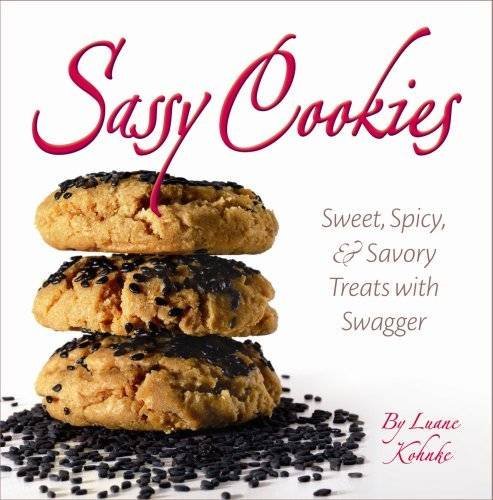 Stock image for Sassy Cookies: Sweet, Spicy, and Savory Treats with Swagger for sale by Wonder Book