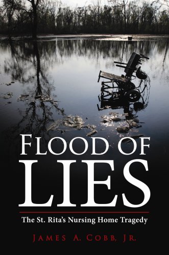 Beispielbild fr Flood of Lies : The St. Rita's Nursing Home Tragedy zum Verkauf von Better World Books