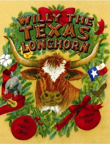Stock image for Willy the Texas Longhorn for sale by ThriftBooks-Atlanta