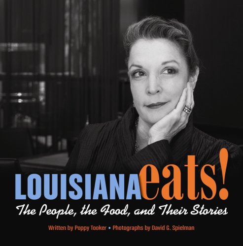 Stock image for Louisiana Eats!: The People, the Food, and Their Stories for sale by Revaluation Books
