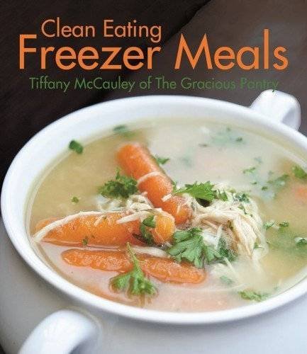 9781455619085: Clean Eating Freezer Meals