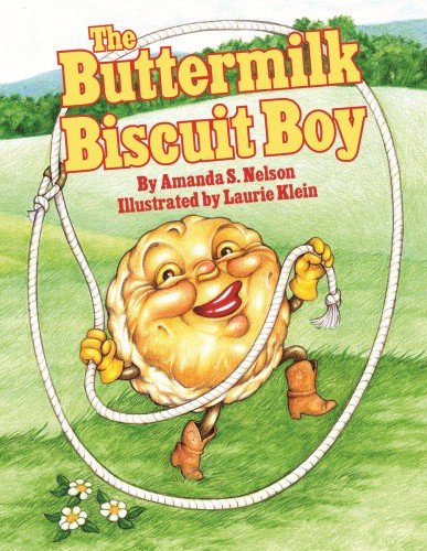 Stock image for The Buttermilk Biscuit Boy for sale by Better World Books