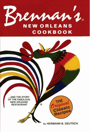 Beispielbild fr Brennan's New Orleans Cookbook: With the Story of the Fabulous New Orleans Restaurant zum Verkauf von HPB-Emerald