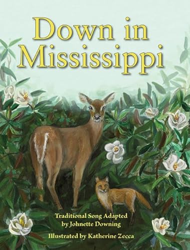 Stock image for Down in Mississippi for sale by SecondSale