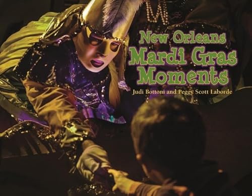 Beispielbild fr New Orleans Mardi Gras Moments zum Verkauf von Half Price Books Inc.