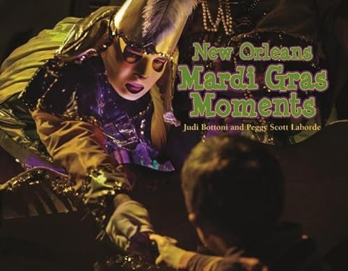 Stock image for New Orleans Mardi Gras Moments for sale by Half Price Books Inc.
