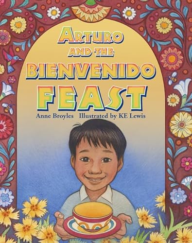 Stock image for Arturo and the Bienvenido Feast for sale by Better World Books: West