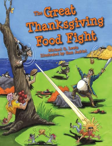 Stock image for The Great Thanksgiving Food Fight for sale by Better World Books