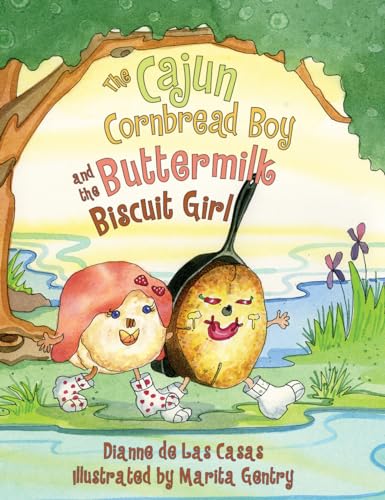 9781455623112: The Cajun Cornbread Boy and the Buttermilk Biscuit Girl (Cajun Tall Tales)