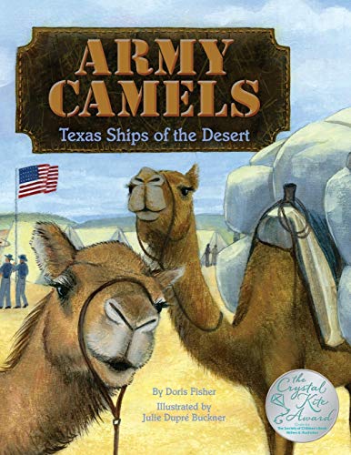 Beispielbild fr Army Camels: Texas Ships Of The desert zum Verkauf von Reuseabook